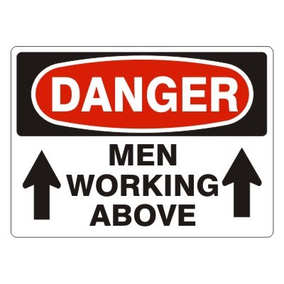 DANGER MEN WORKING ABOVESIGN
