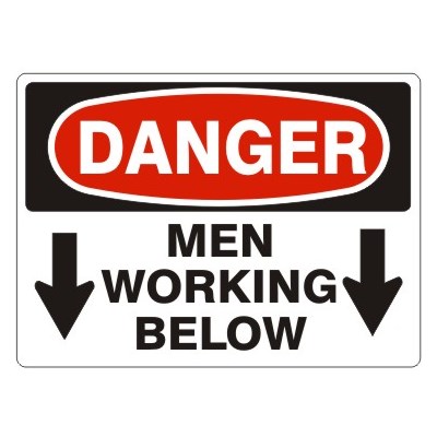 DANGER MEN WORKING BELOWSIGN