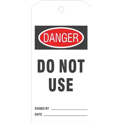 DANGER DO NOT USE TAGS (25/PK)